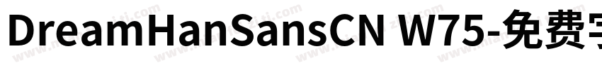 DreamHanSansCN W75字体转换